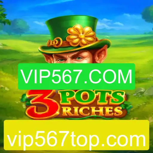 Descubra o Fascinante Jogo 3potsRiches: Um Mundo de Oportunidades no VIP567.COM